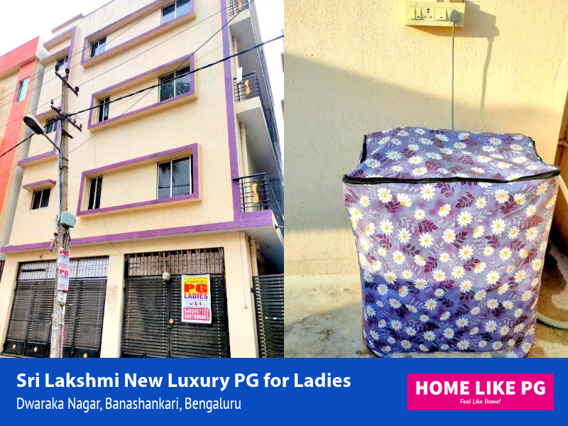 Home Like PG | Sri Lakshmi New Luxury PG for Ladies