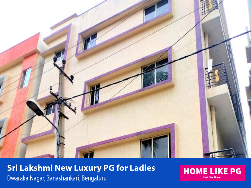 Home Like PG | Sri Lakshmi New Luxury PG for Ladies