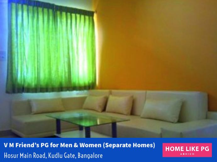 Home Like PG | V M Friend's PG for Men & Women (Separate Homes)