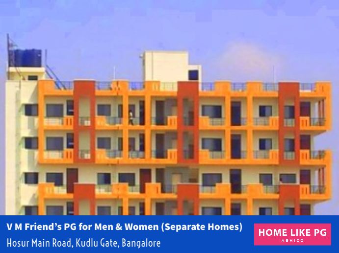 Home Like PG | V M Friend's PG for Men & Women (Separate Homes)